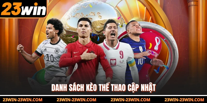 Danh sách kèo thể thao cập nhật